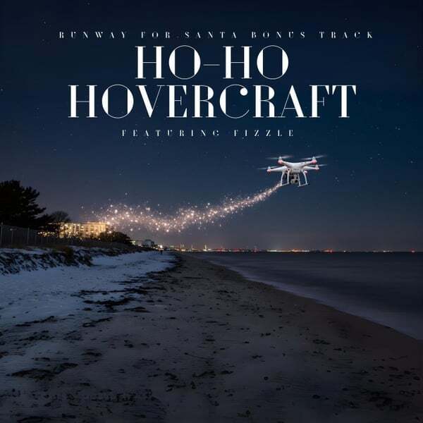 Cover art for Ho-Ho Hovercraft (Runway for Santa Bonus Track)